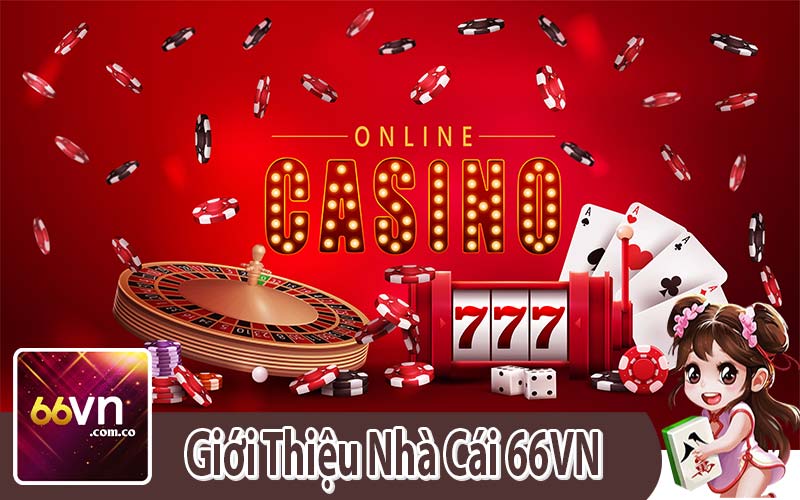 Giới Thiệu Nhà Cái 66Vn