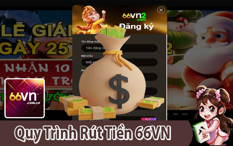 Quy Trình Rút Tiền 66VN